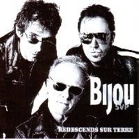 Bijou (FRA) : Redescent sur Terre